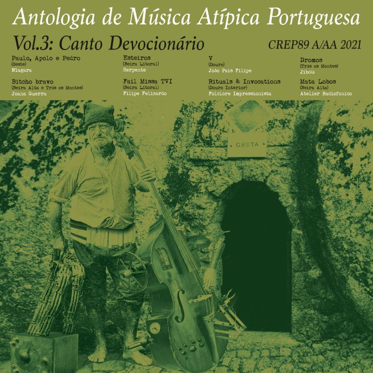 Antologia de Música Atípica Portuguesa Vol​.​3: Canto Devocinário